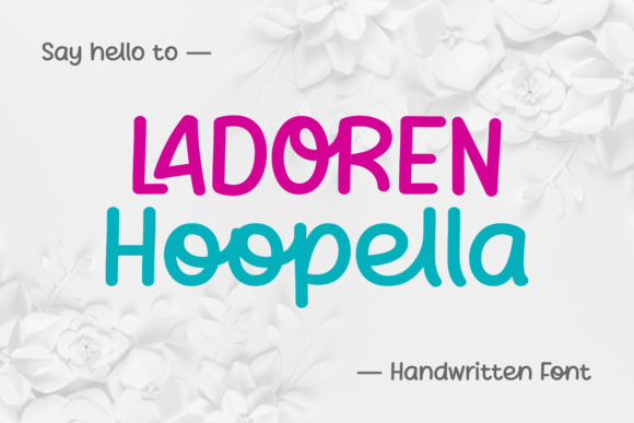 Ladoren Hoopella: A Handwritten Font for Modern Web Design